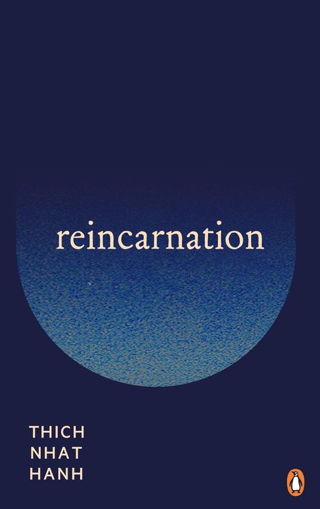 Thich Nhat Hanh: Reincarnation, Buch