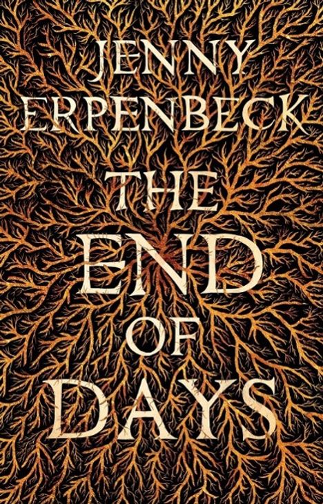 Jenny Erpenbeck: The End of Days, Buch