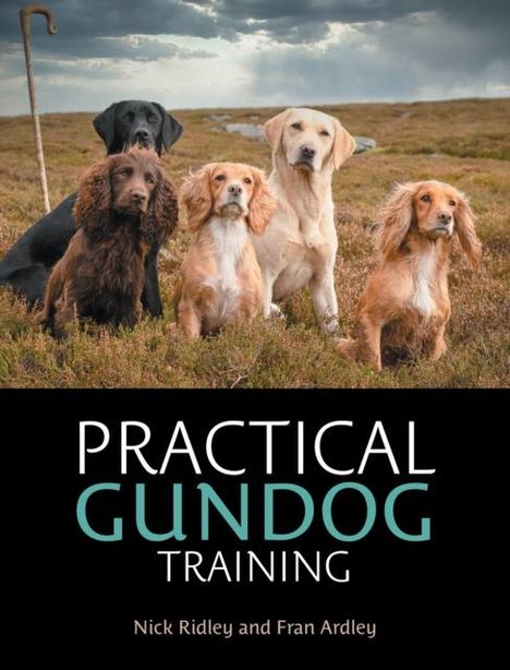 Fran Ardley: Ardley, F: Practical Gundog Training, Buch