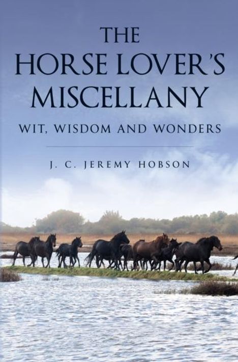 J. C. Jeremy Hobson: The Horse Lover's Miscellany, Buch