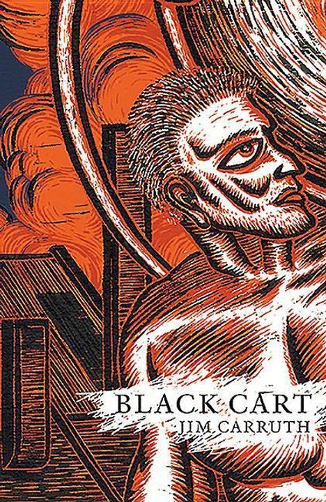 Jim Carruth: Black Cart, Buch