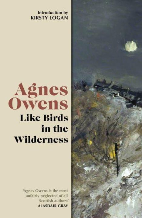Titel: "Agnes Owens - Like Birds in the Wilderness". Einführung von Kirsty Logan. Lob von Alasdair Gray. Rechts Gemälde mit dunklem Himmel.