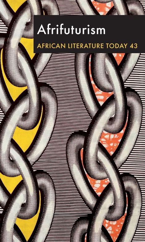 "Afrifuturism: African Literature Today 43" steht auf einem abstrakten Muster aus Ketten vor gelbem und rosa Hintergrund.