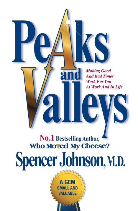 Spencer Johnson: Peaks and Valleys, Buch