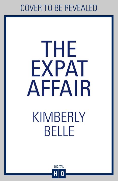 Kimberly Belle: The Expat Affair, Buch