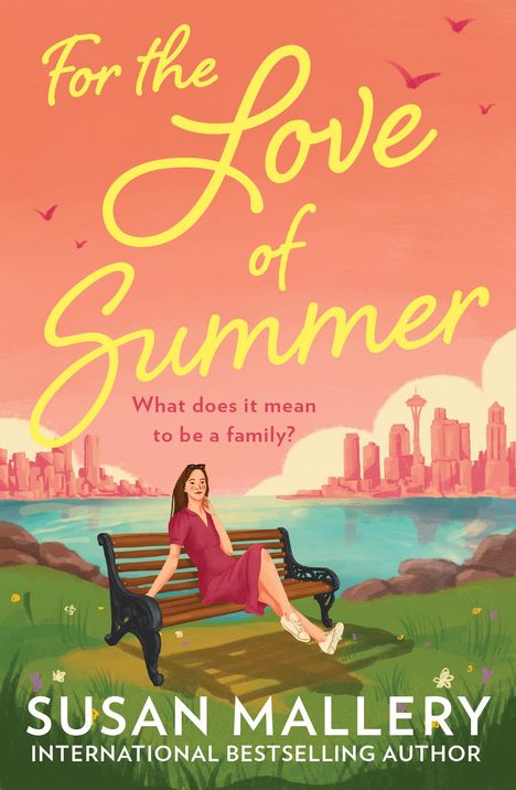 Susan Mallery: For The Love Of Summer, Buch