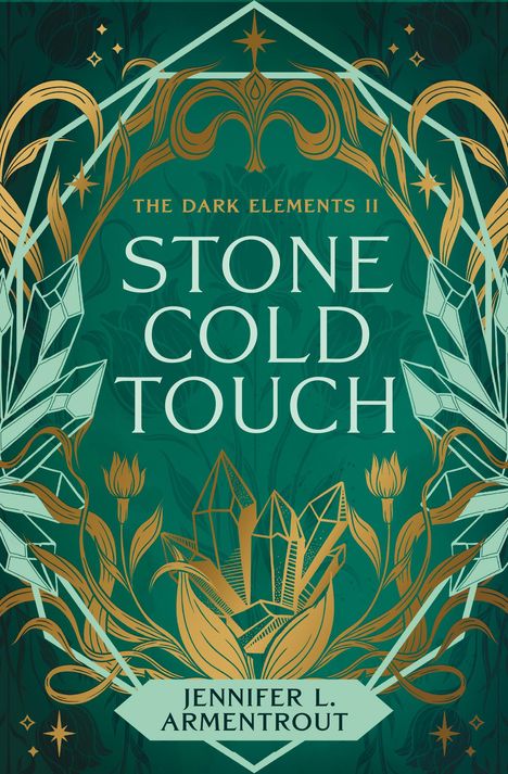 Jennifer L. Armentrout: The Stone Cold Touch, Buch