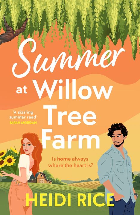 "Summer at Willow Tree Farm" oben, "Heidi Rice" unten. Illustration: Frau mit Sonnenblumen, Mann, Hof im Hintergrund.