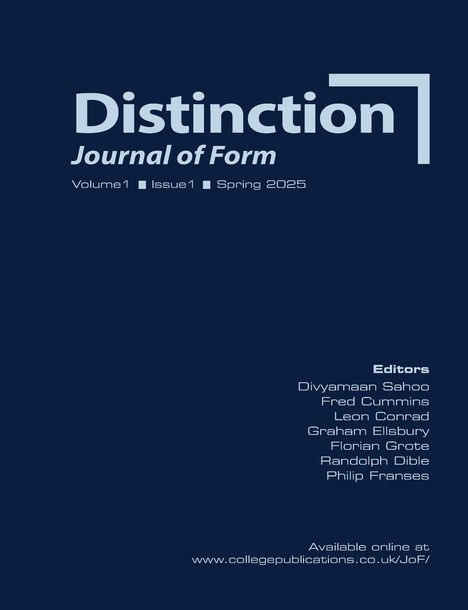 Titel: Distinction Journal of Form, Volume 1, Issue 1, Spring 2025; Herausgeber: Divyamaan Sahoo, Fred Cummins, Leon Conrad.