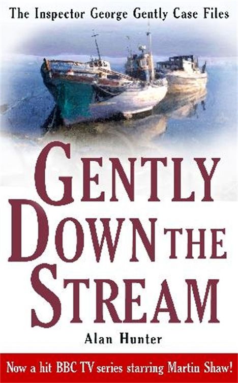 Alan Hunter: Gently Down the Stream, Buch