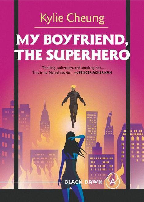 „My Boyfriend, The Superhero“ von Kylie Cheung. Illustration: Superheld fliegt über einer Stadt.