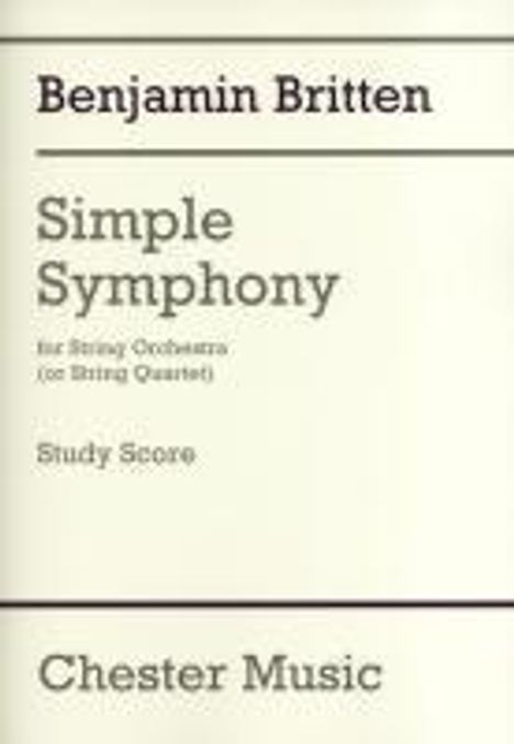 Benjamin Britten: Simple Symphony For String Orchestra - Study Score, Noten