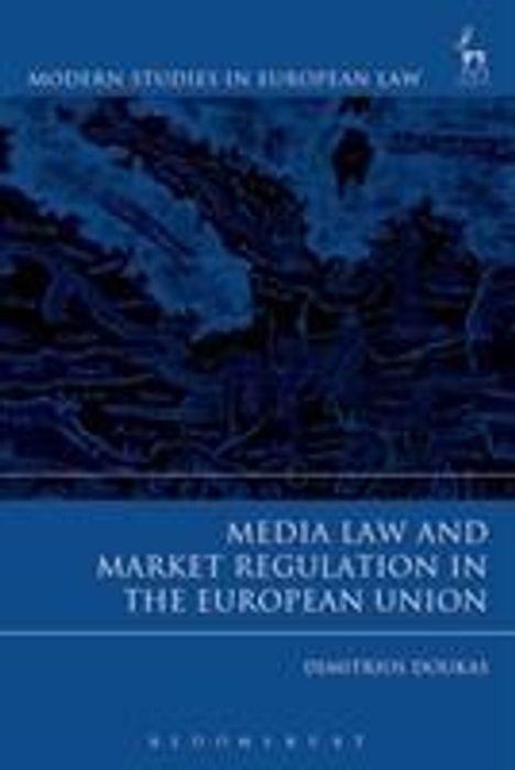 Dimitrios Doukas: Media Law and Market Regulation in the European Union, Buch