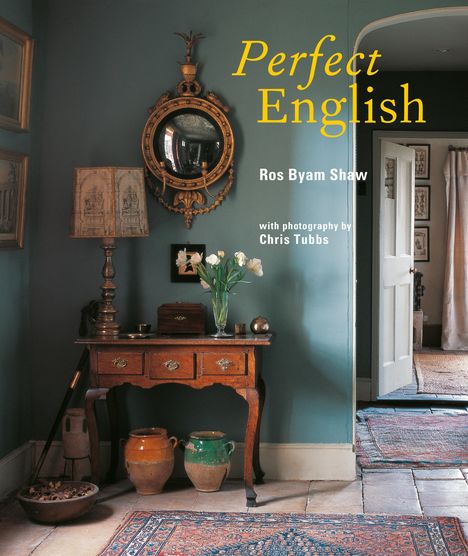 Ros Byam Shaw: Perfect English, Buch