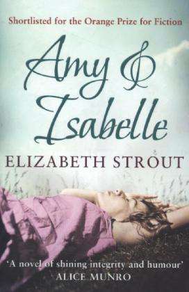 Elizabeth Strout: Amy &amp; Isabelle, Buch