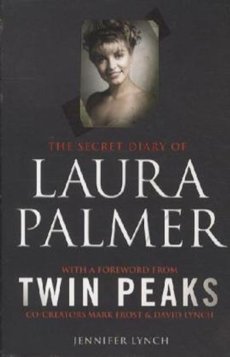 Jennifer Lynch: The Secret Diary of Laura Palmer, Buch