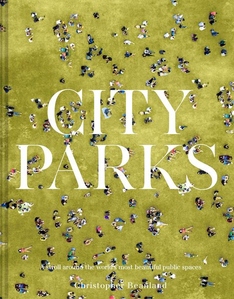 Christopher Beanland: City Parks, Buch