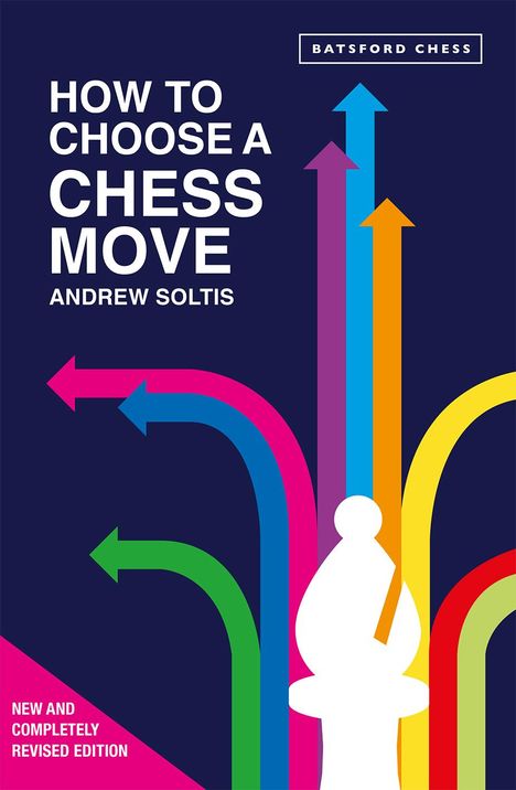 Andrew Soltis: How to Choose a Chess Move, Buch