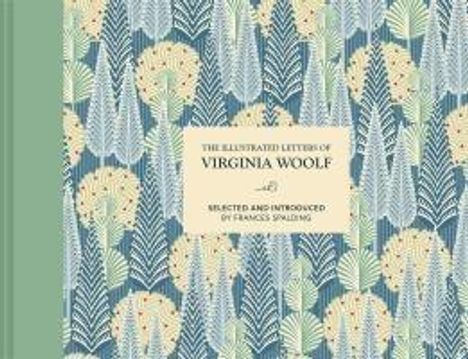 Frances Spalding: The Illustrated Letters of Virginia Woolf, Buch