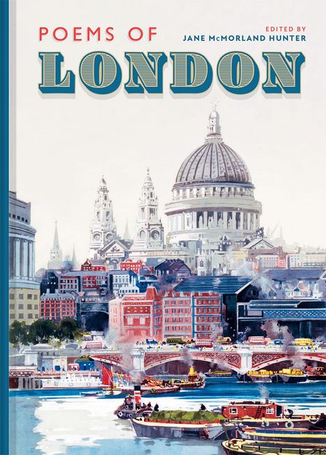 Jane McMorland Hunter: Poems of London, Buch