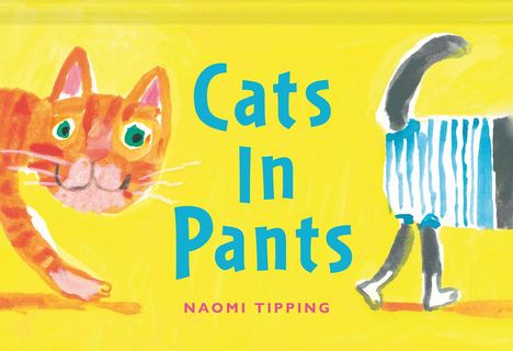Naomi Tipping: Cats in Pants, Buch