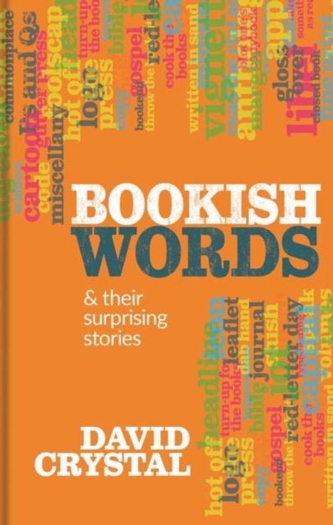 David Crystal: Bookish Words & their Surprising Stories, Buch
