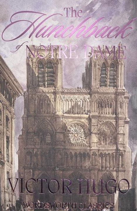 Victor Hugo: The Hunchback of Notre-Dame, Buch