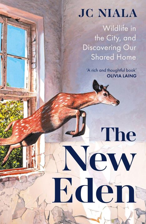 Text: JC NIALA, Wildlife in the City, The New Eden. Ein Reh springt durch ein zerbrochenes Fenster in einem Raum.