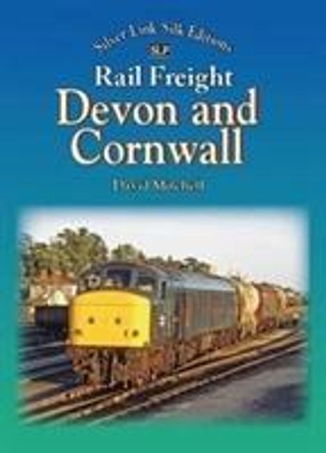 David Mitchell: Rail Freight in Devon and Cornwall, Buch