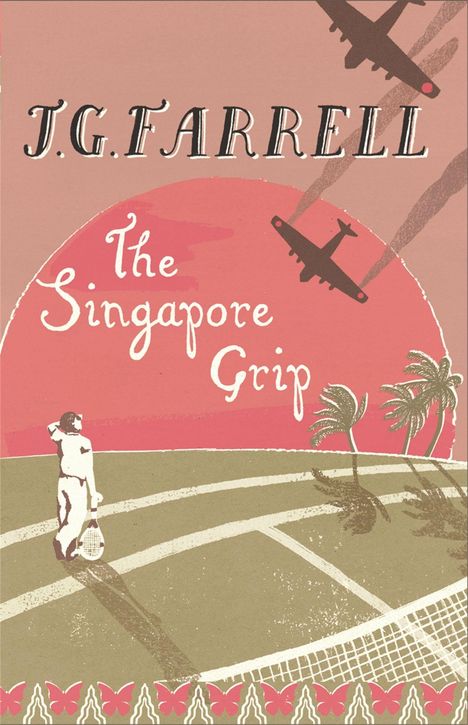 James Gordon Farrell: Singapore Grip, Buch