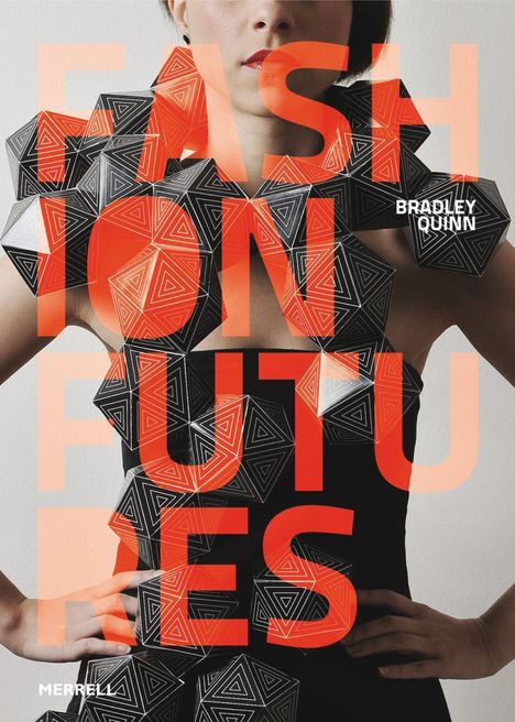 Bradley Quinn: Fashion Futures, Buch