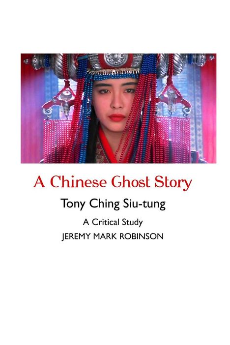 Jeremy Mark Robinson: A Chinese Ghost Story, Buch