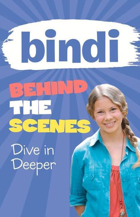 Bindi Irwin: Dive in Deeper: Volume 4, Buch