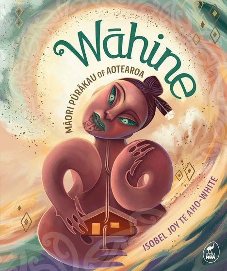 "Wāhine: Māori Pūrākau of Aotearoa", Isobel Joy Te Aho-White. Illustration einer Frau mit traditioneller Kleidung.