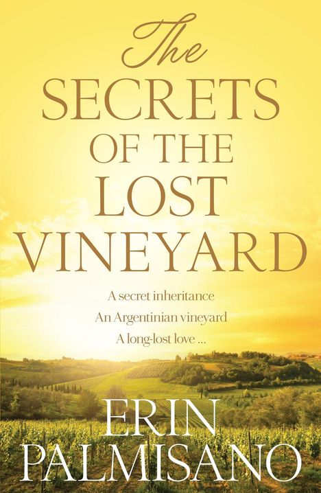 "The Secrets of the Lost Vineyard" von Erin Palmisano. Landschaft eines sonnigen Weinbergs im Hintergrund.