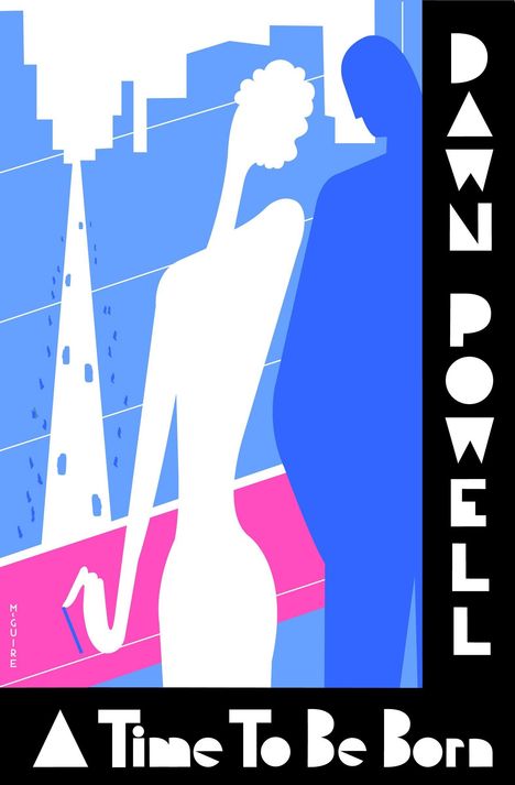 Dawn Powell: A Time to Be Born, Buch