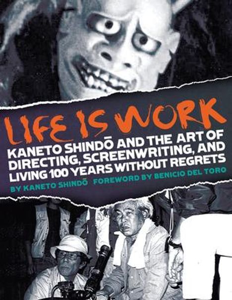 Kaneto Shindo - Life Is Work, Buch