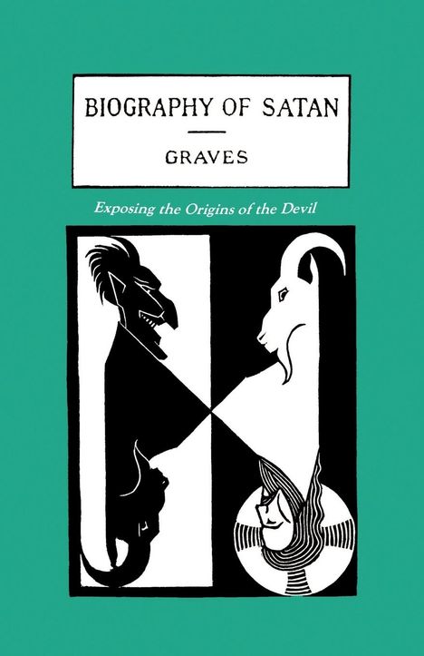 Kersey Graves: The Biography of Satan, Buch