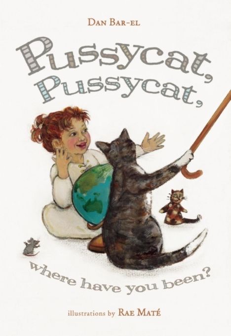 Dan Bar-El: Pussycat, Pussycat, Where Have You Been?, Buch