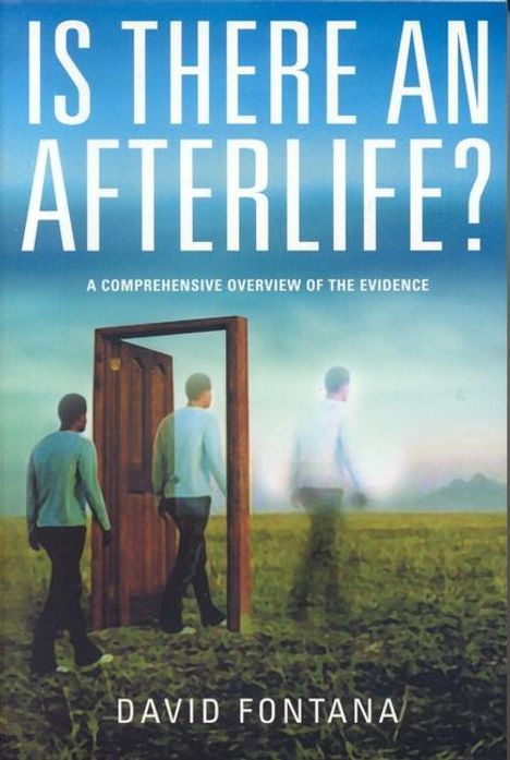 David Fontana: Is There an Afterlife?, Buch
