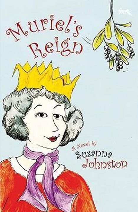 Susanna Johnston: Muriel's Reign, Buch