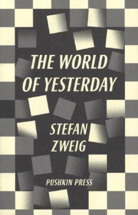 Stefan Zweig: The World of Yesterday, Buch
