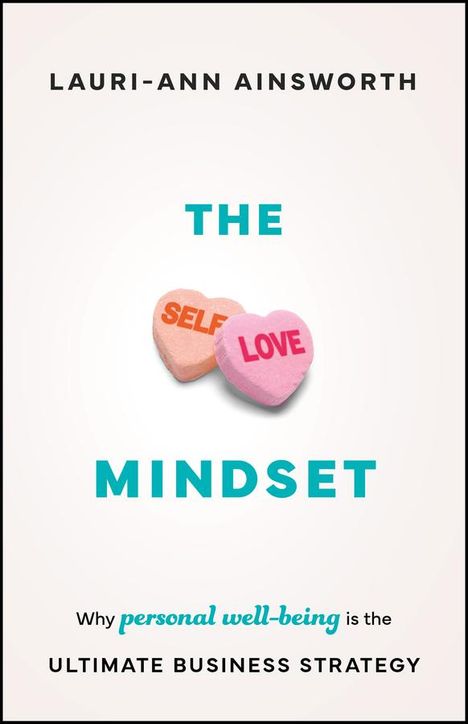 Lauri-Ann Ainsworth: The Self-Love Mindset, Buch