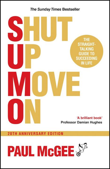 Paul Mcgee: S.U.M.O (Shut Up, Move On), Buch