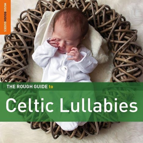 Celtic Lullabies: Rough guide compil, 2 CDs