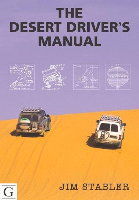 Jim Stabler: Desert Driver's Manual, Buch