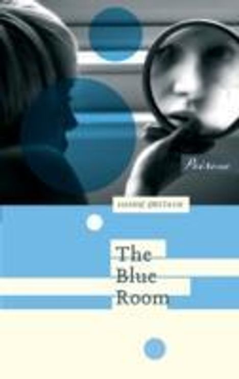 Hanne Orstavik: The Blue Room, Buch