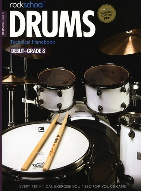 Rockschool: 2012-2018 Drums Technical Handbook - Grades Debut-8, Noten