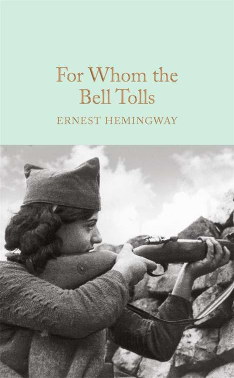 Ernest Hemingway: For Whom the Bell Tolls, Buch