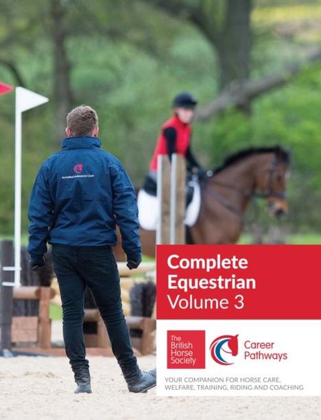 The British Horse Society: BHS Complete Equestrian: Volume 3, Buch